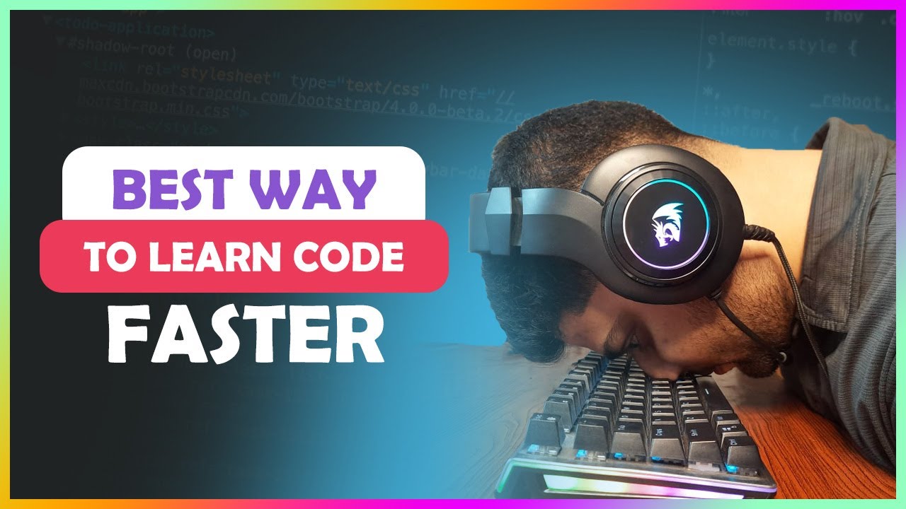 Best Way to learn code