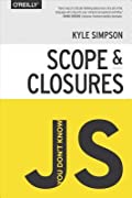 You Don't Know JS: Scope and Closures